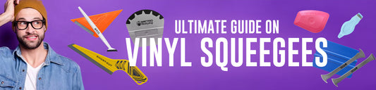 Ultimate Guide on Vinyl Squeegees