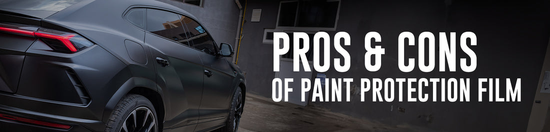 Pros and Cons of Paint Protection Film
